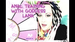 Anal Training with Goddess Lana