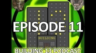 Mothman Eats Ass and Threesomes with Clones in Building 13 - Audio Podcast