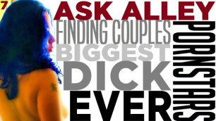 ASK ALLEY 7 Finding Couples, Biggest Dick, Pornstars